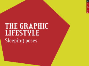 Graphics lifestyle tip #1 - Sleeping poses